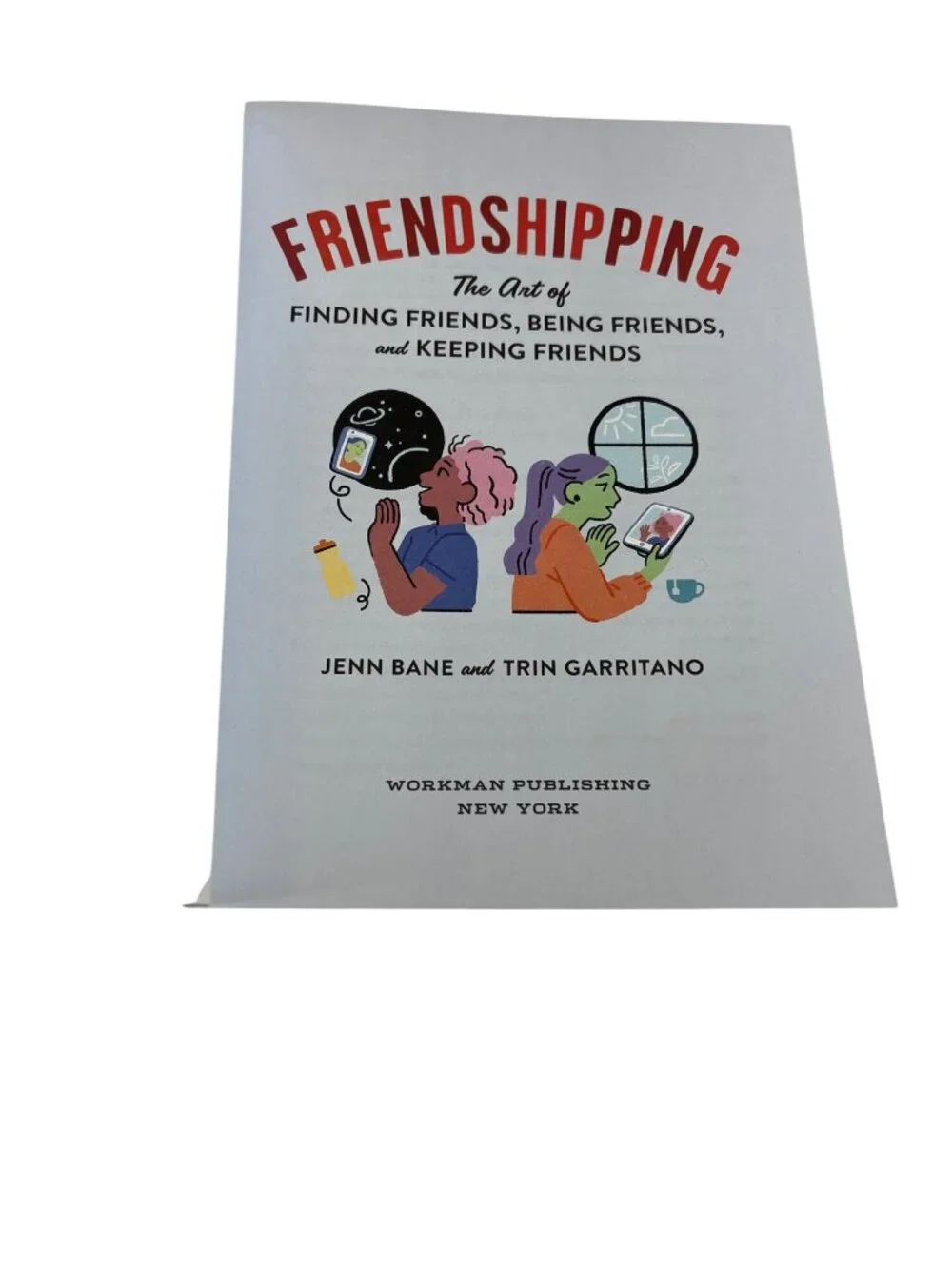 Friendshipping Jenn Bane & Trin Garritano Paperback Friendship Self Help
